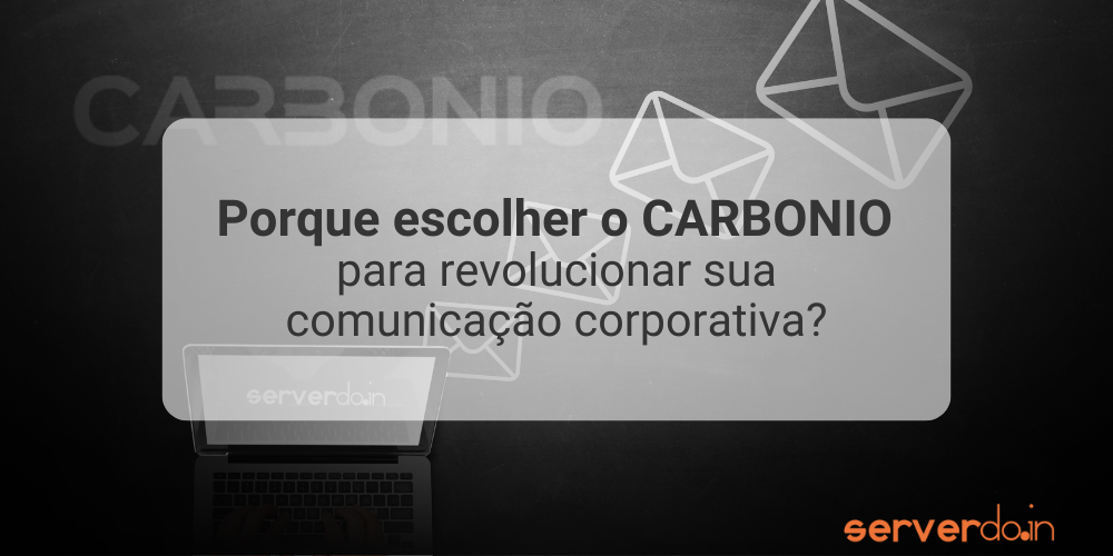 Porque escolher o Carbonio