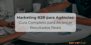 Marketing B2B para Agências